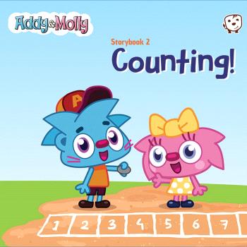 Counting! Storybook 2 ADDY AND MOLLY